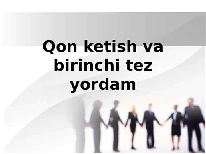 Qon ketishi va uning sabablari. Birinchi tez tibbiy yordam