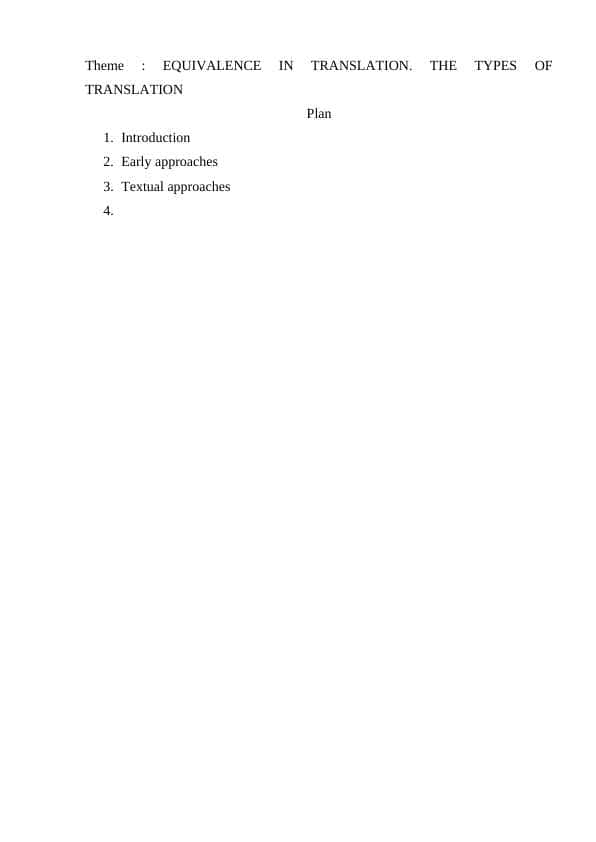 EQUIVALENCE IN TRANSLATION. THE TYPES OF TRANSLATIONEQUIVALENCE IN TRANSLATION. THE TYPES OF TRANSLATION
