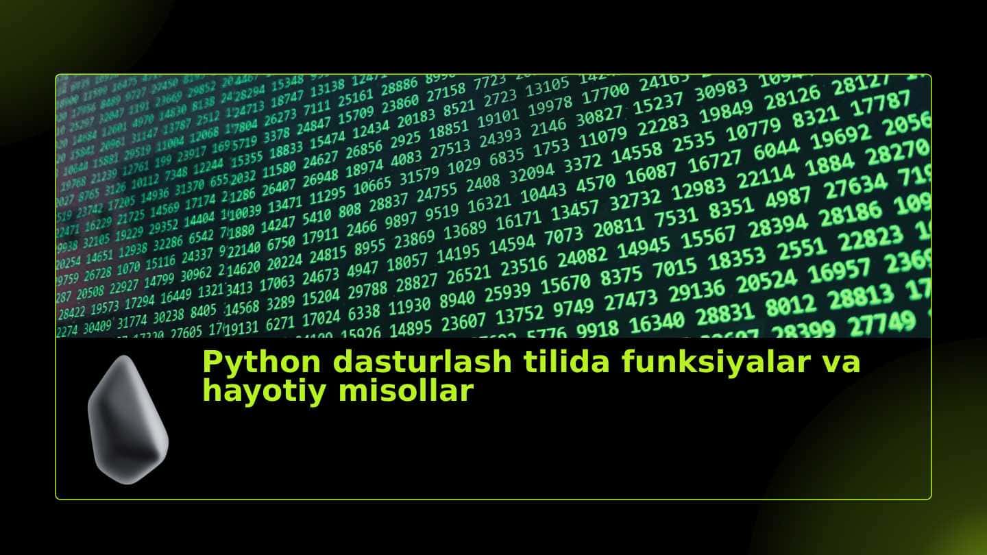 Python dasturlash tilida funksiyalar
