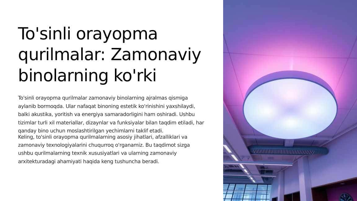 To'sinli orayopma qurilmalarning afzalliklari
