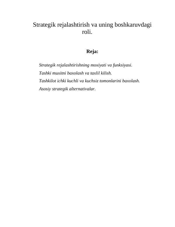 Strategik rejalashtirish va uning boshqaruvdagi roli.