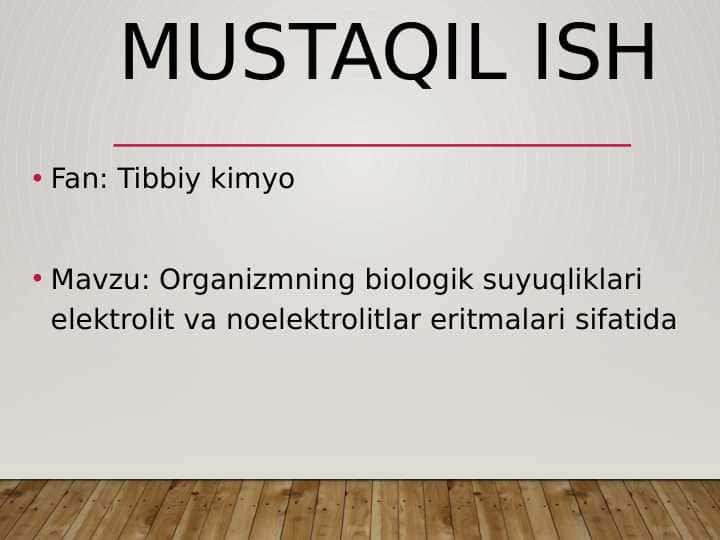 Organizmning biologik suyuqliklari elektrolit va noelektrolitlar eritmalari sifatida. Organizmning biologik suyuqliklari elektrolit va noelektrolitlar eritmalari sifatida
