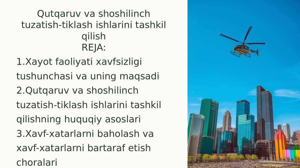 Qutqaruv va shoshilinch tuzatish-tiklash ishlarini tashkil qilish