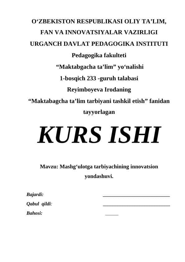 Mashg‘ulotga tarbiyachining innovatsion yondashuvi.