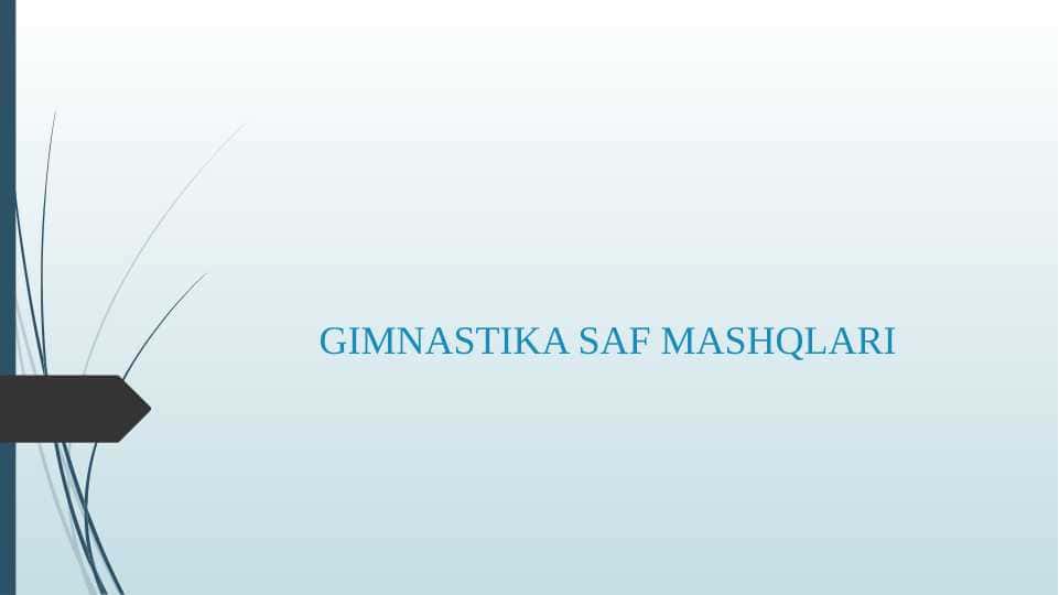 GIMNASTIKA SAF MASHQLARI