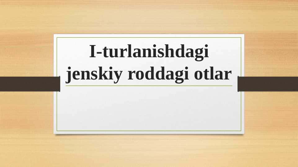 I-turlanishdagi jenskiy roddagi otlar
