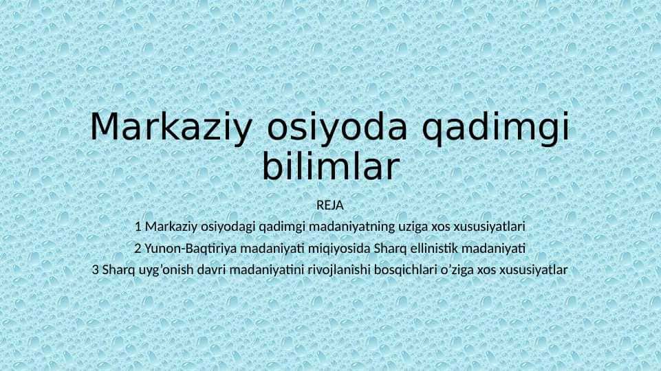 Markaziy osiyoda qadimgi bilimlar
