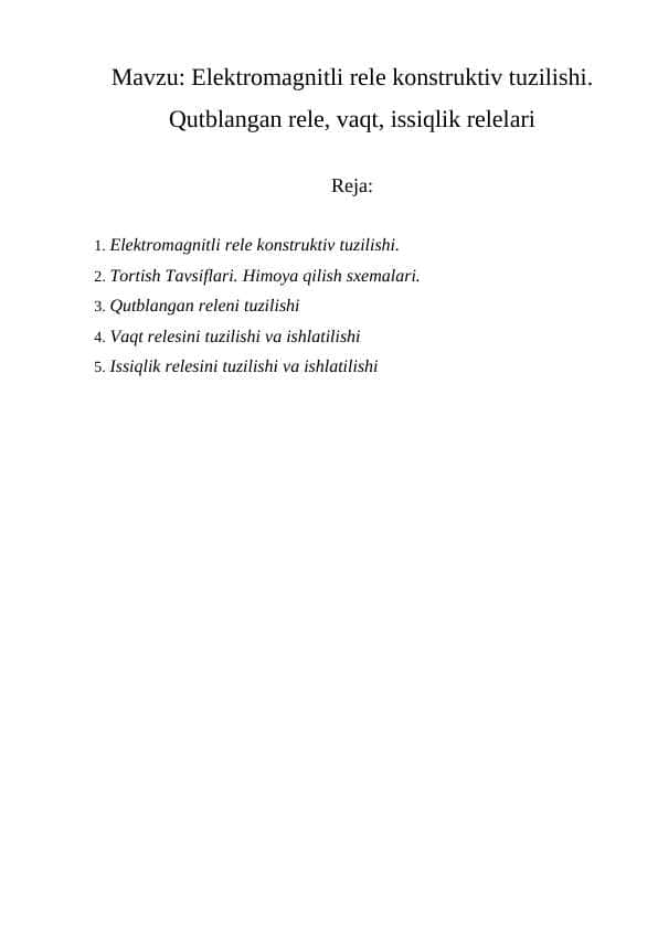 Elektromagnitli rele konstruktiv tuzilishi. Qutblangan rele, vaqt, issiqlik relelari