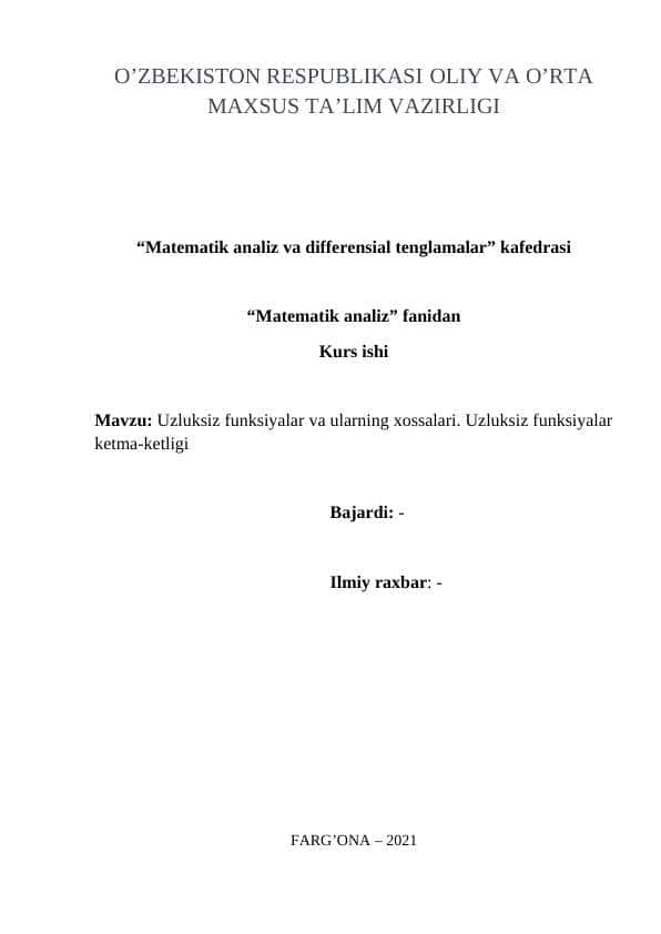 Uzluksiz funksiyalar va ularning xossalari. Uzluksiz funksiyalar ketma-ketligi