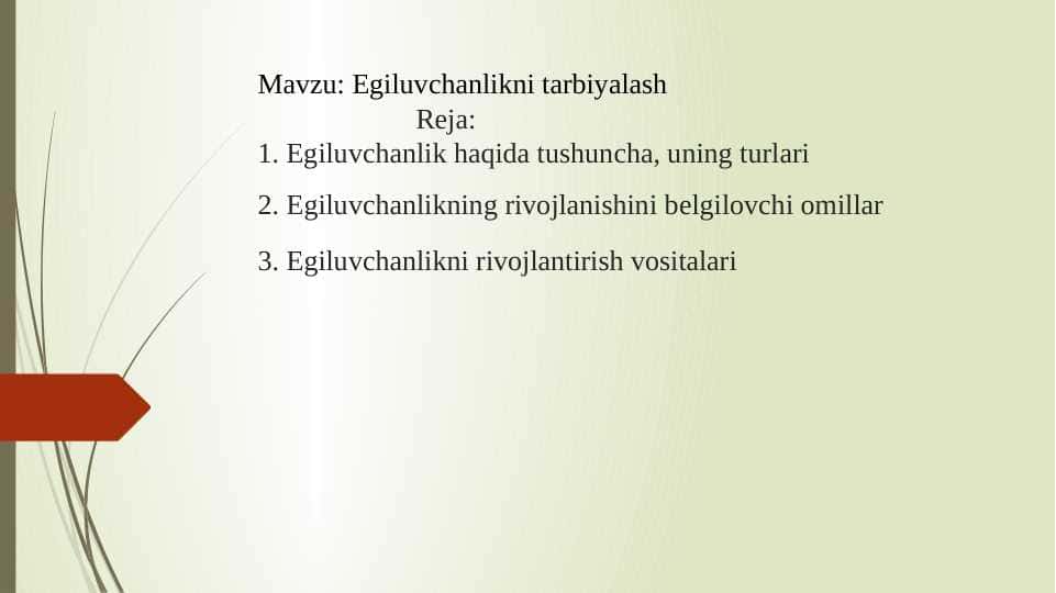 Egiluvchanlikni tarbiyalash