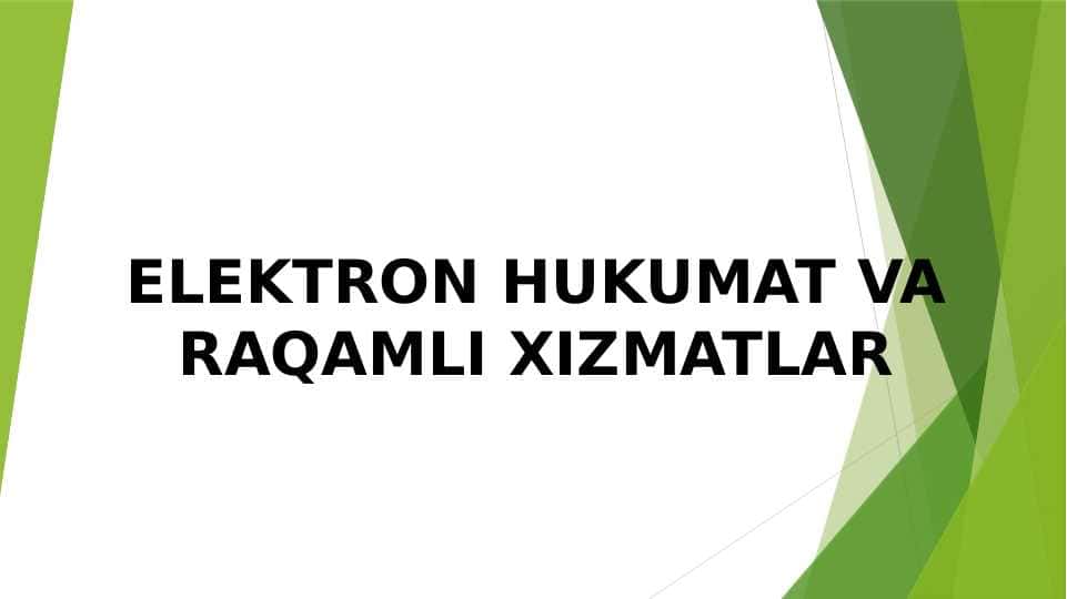 ELEKTRON HUKUMAT VA RAQAMLI XIZMATLAR