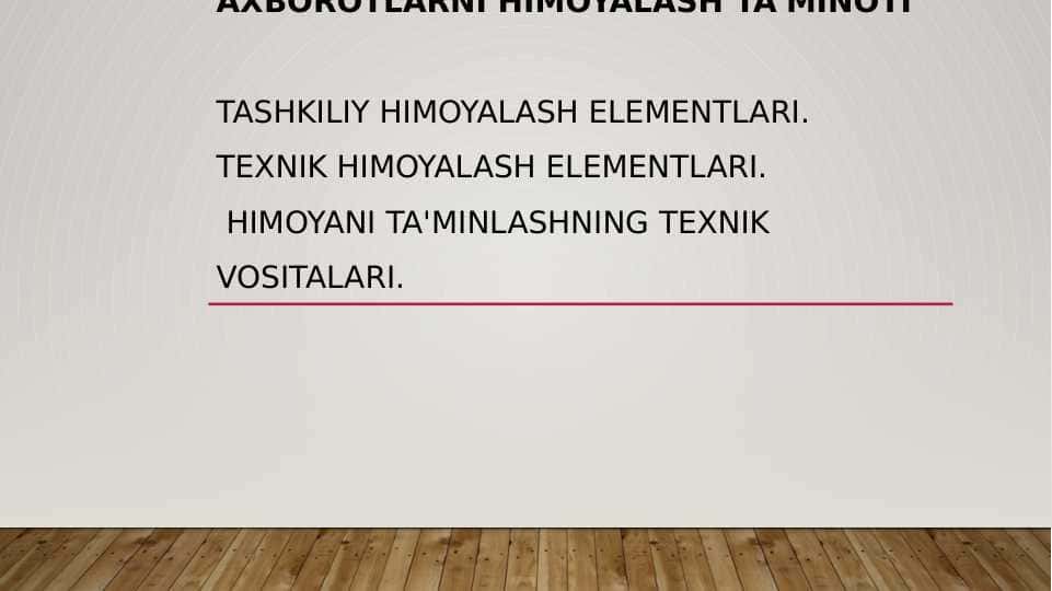 Axborotlarni himoyalash ta'minoti pptx