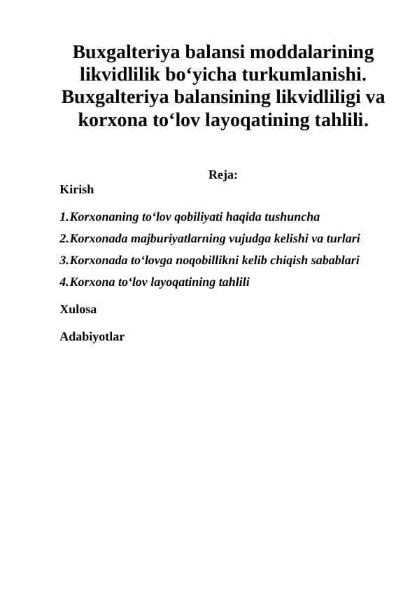 Buxgalteriya balansi moddalarining likvidlilik bo‘yicha turkumlanishi.