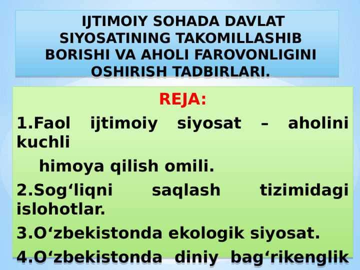 IJTIMOIY SOHADA DAVLAT SIYOSATINING TAKOMILLASHIB BORISHI VA AHOLI FAROVONLIGINI OSHIRISH TADBIRLARI