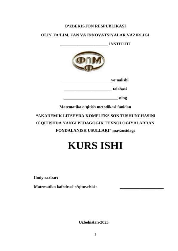 AKADEMIK LITSEYDA KOMPLEKS SON TUSHUNCHASINI O`QITISHDA YANGI PEDAGOGIK TEXNOLOGIYALARDAN FOYDALANISH USULLARI