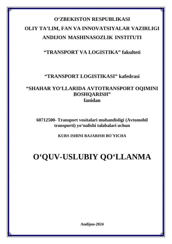 KURS ISHINI BAJARISH BO`YICHA Transport vositalari muhandisligi (Avtomobil transporti) yoʻnalishi talabalari uchun