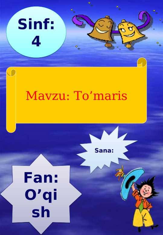 To’maris mavzusida dars ishlanma