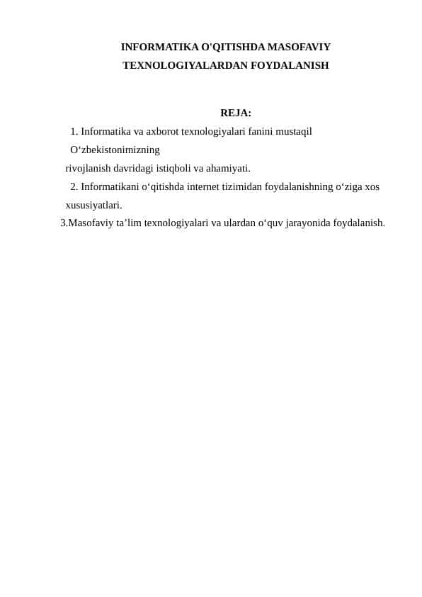 INFORMATIKA O'QITISHDA MASOFAVIY TEXNOLOGIYALARDAN FOYDALANISH