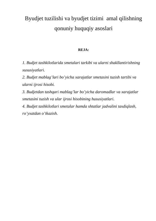 Byudjet tuzilishi va byudjet tizimi amal qilishning qonuniy huquqiy asoslari