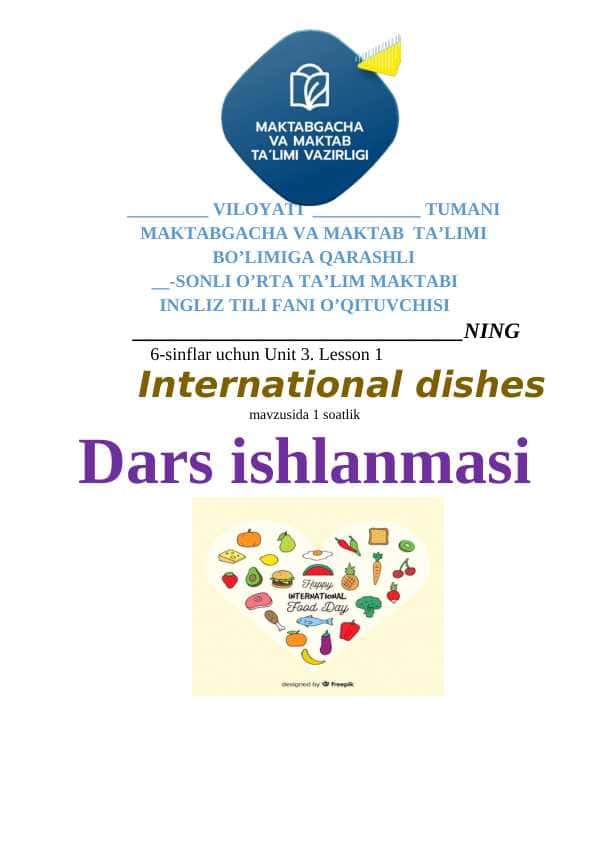6-sinflar uchun Unit 3. Lesson 1 International dishes mavzusida 1 soatlik Dars ishlanmasi