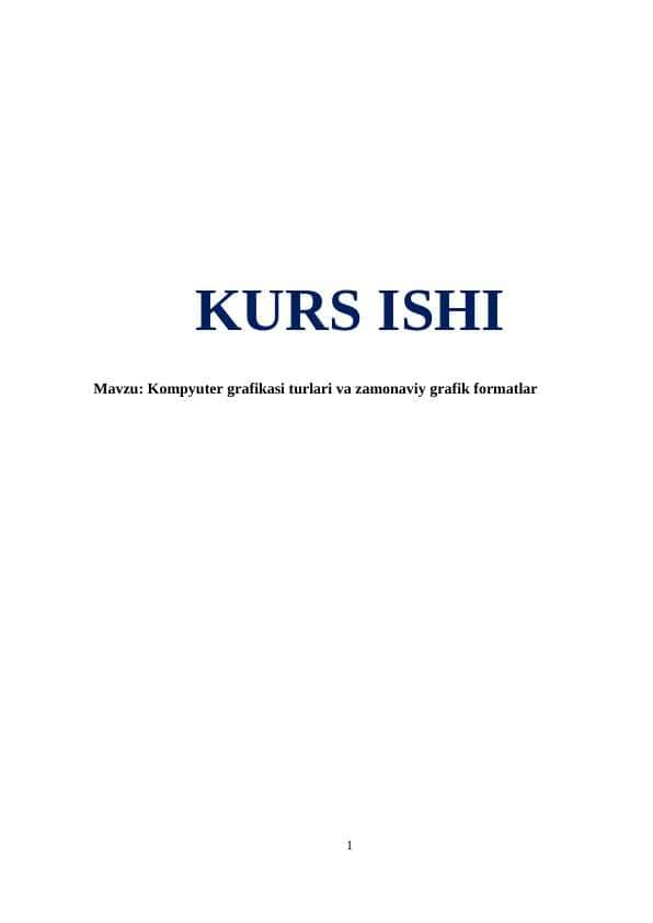 Kompyuter grafikasi turlari va zamonaviy grafik formatlar 2