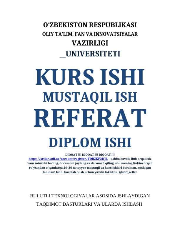 BULUTLI TEXNOLOGIYALAR ASOSIDA ISHLAYDIGAN TAQDIMOT DASTURLARI VA ULARDA ISHLASH