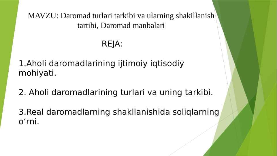 Daromad turlari tarkibi va ularning shakillanish tartibi, Daromad manbalari