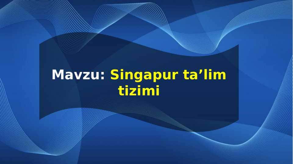 Singapur ta’lim tizimi