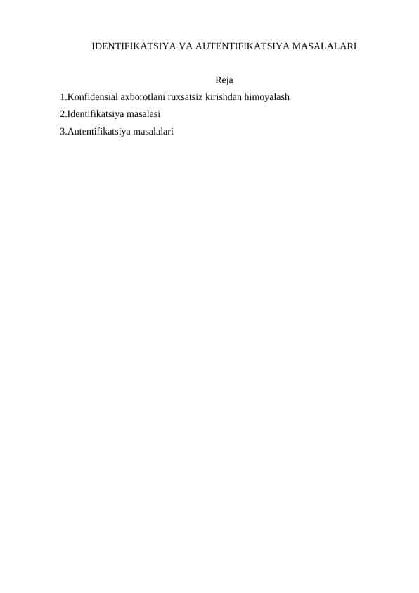 IDENTIFIKATSIYA VA AUTENTIFIKATSIYA MASALALARI