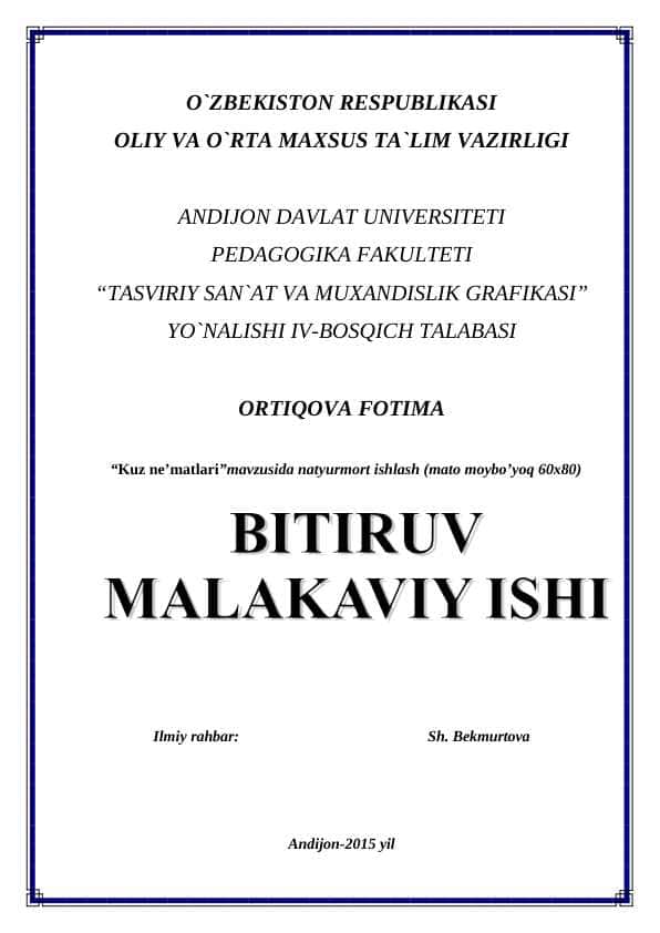 “Kuz ne’matlari”mavzusida natyurmort ishlash (mato moybo’yoq 60x80)