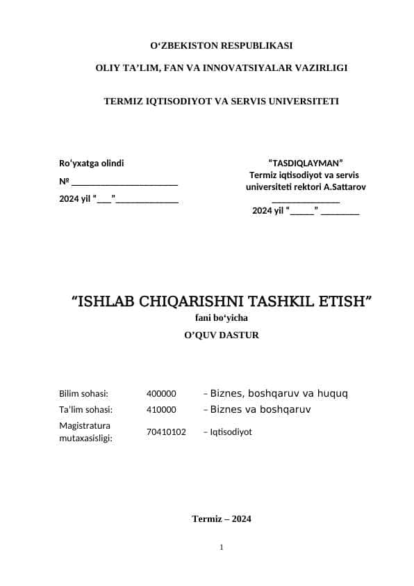 “ISHLAB CHIQARISHNI TASHKIL ETISH” fani bo‘yicha O’QUV DASTUR