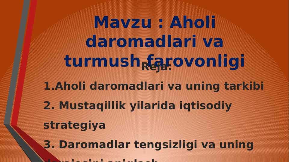 Aholi daromadlari va turmush farovonligi