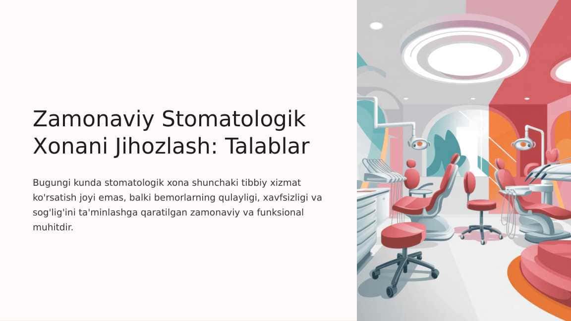 Zamonaviy Stomatologik xonani Jihozlash. Talablar