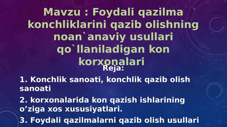 Foydali qazilma konchliklarini qazib olishning noananaviy usullari