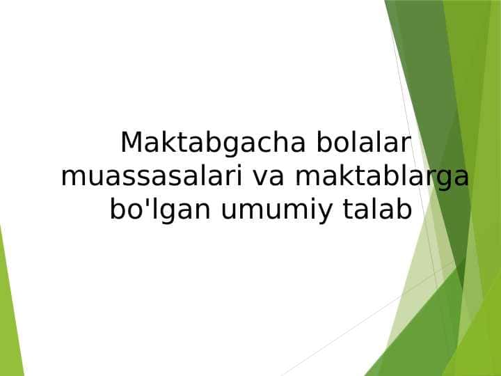 Maktabgacha bolalar muassasalari va maktablarga bo'lgan umumiy talab