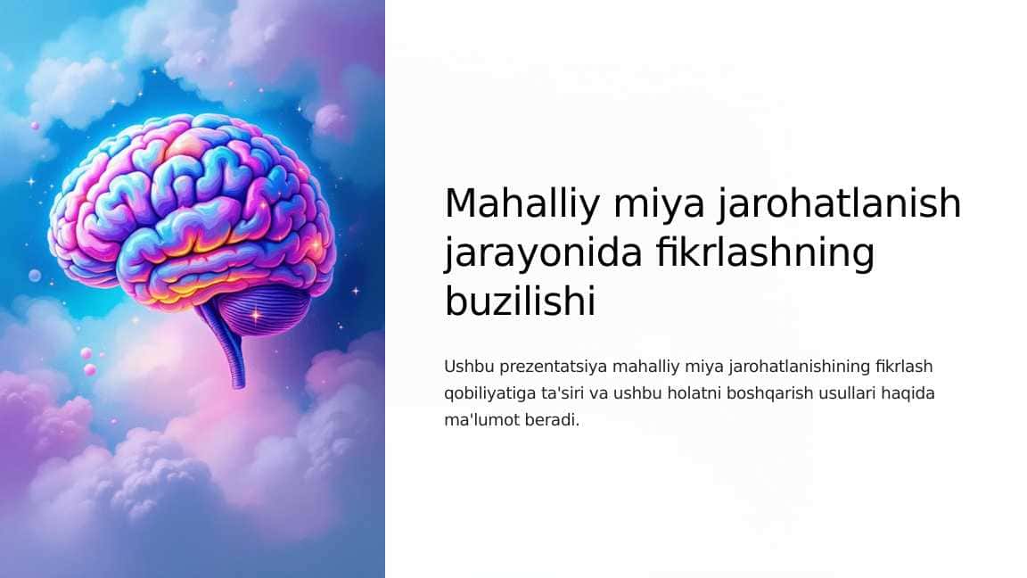 Mahalliy miya jarohatlanish jarayonida fikrlashning buzilishi