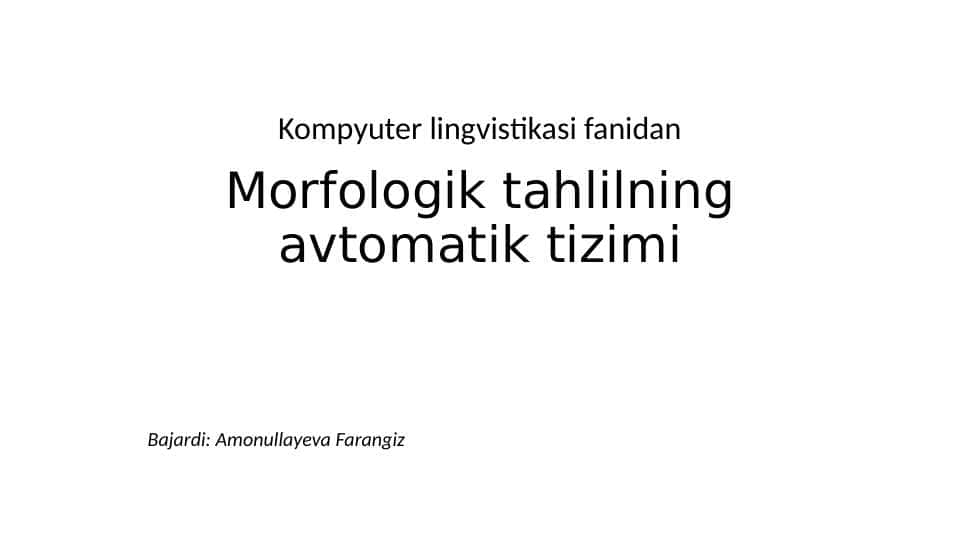 Morfologik tahlilning avtomatik tizimi