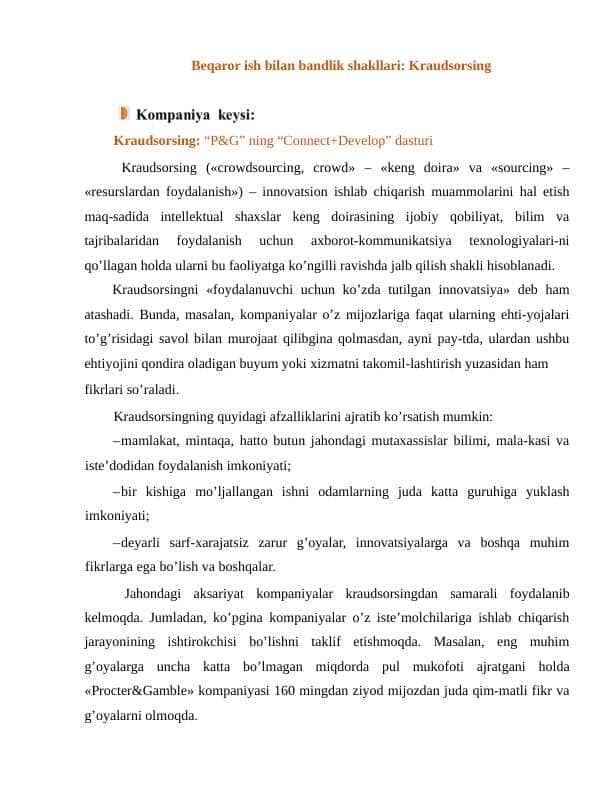 Beqaror ish bilan bandlik shakllari: Kraudsorsing. Keys