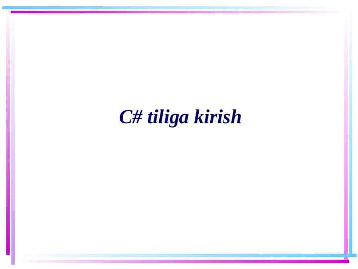 C# tiliga kirish