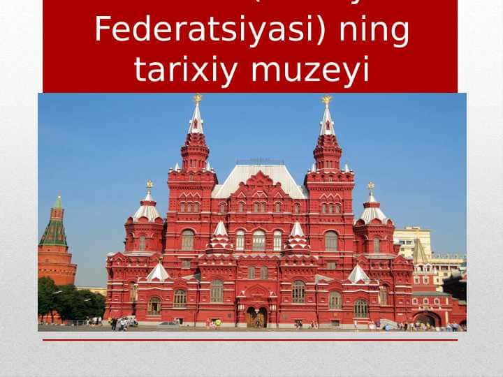 SSSR (Rossiy Federatsiyasi) ning tarixiy muzeyi (2)