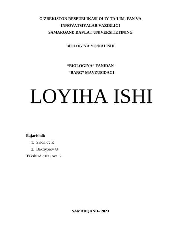 “BIOLOGIYA” FANIDAN “BARG” MAVZUSIDAGI LOYIHA ISHI