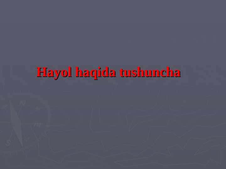 Hayol haqida tushuncha