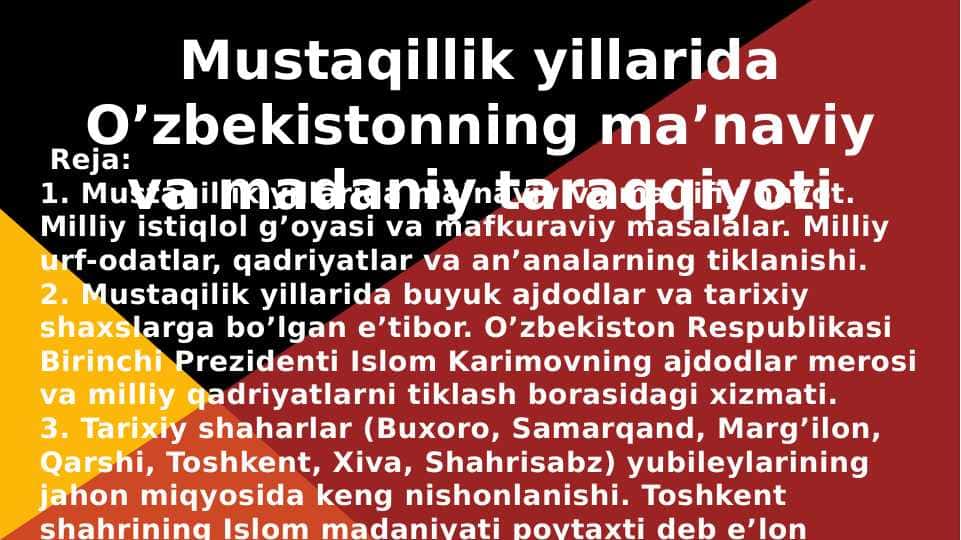 Mustaqillik yillarida Oʼzbekistonning maʼnaviy va madaniy taraqqiyoti