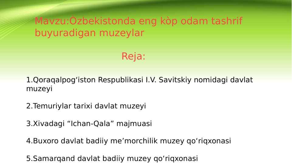 O'ZBEKISTONDAGI ENG KO'P ODAM TASHRIF BUYURADIGAN MUZEYLAR