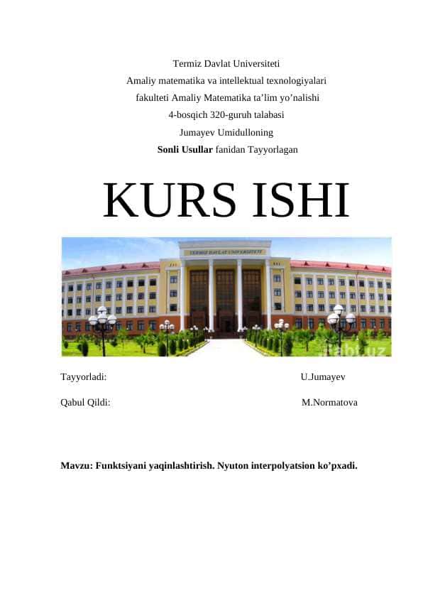 Funktsiyani yaqinlashtirish. Nyuton interpolyatsion ko’pxadi.