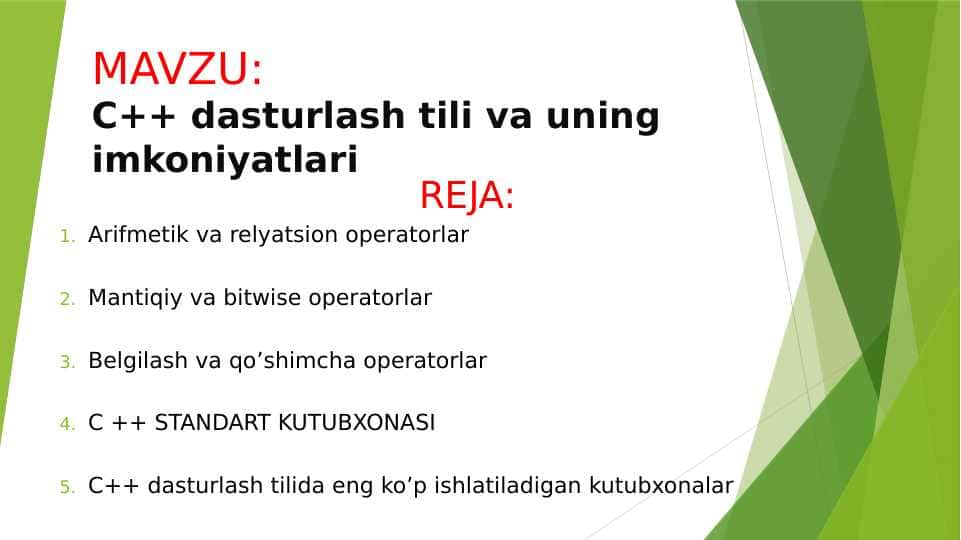 MAVZU:C++ dasturlash tili va uning imkoniyatlari