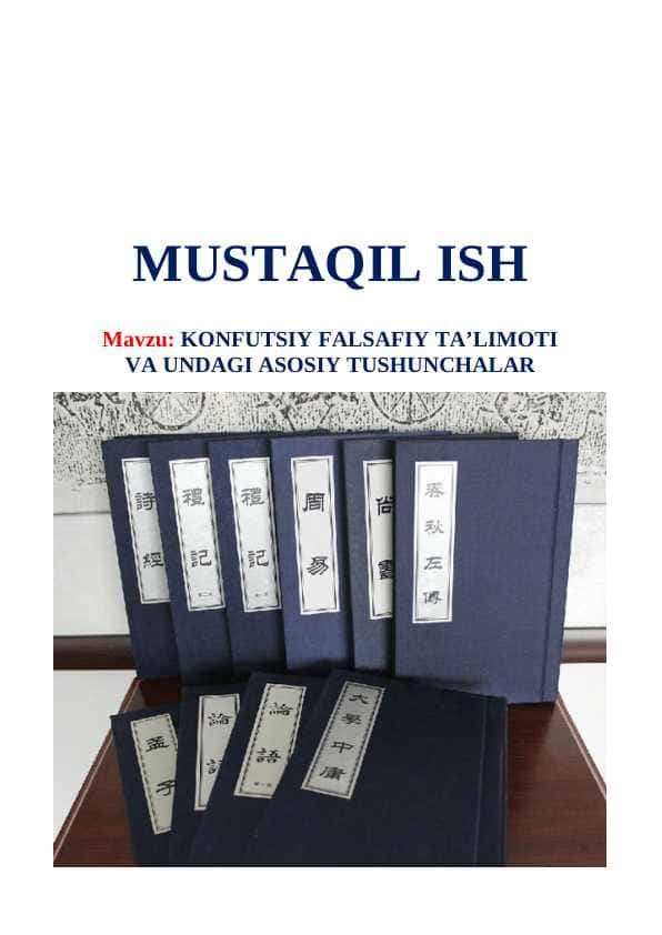 Konfutsiy falsafiy ta’limoti va undagi asosiy tushunchalar