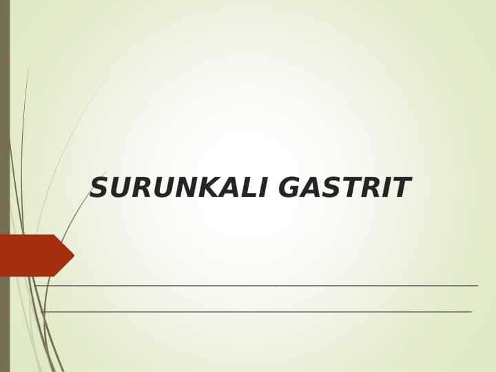 SURUNKALI GASTRIT