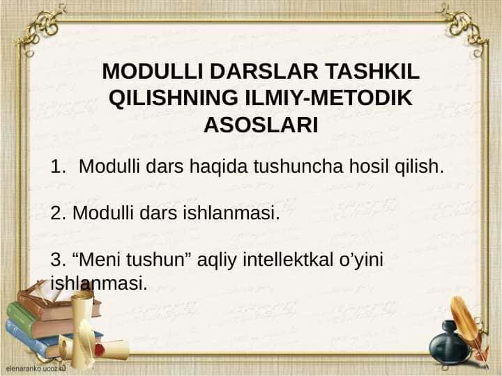 MODULLI DARSLAR TASHKIL QILISHNING ILMIY-METODIK ASOSLARI