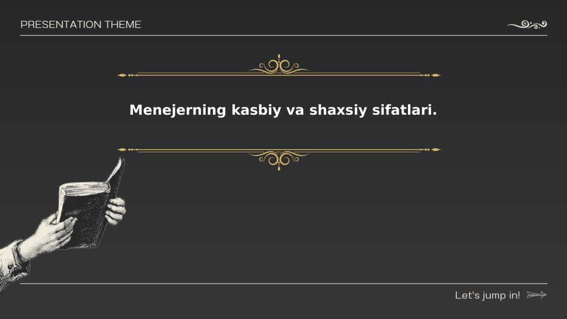 Menejerning kasbiy va shaxsiy sifatlari.